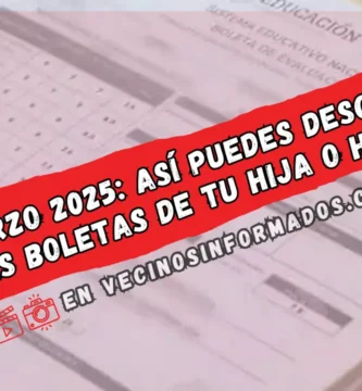 Calificaciones SEP marzo 2025: Así puedes descargar las boletas de tu hija o hijo