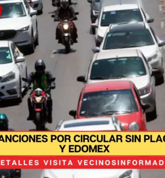 Multas y sanciones por circular sin placas en CDMX y Edomex