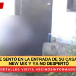 Miguel se sentó en la entrada de su casa con una New Mix y ya no despertó