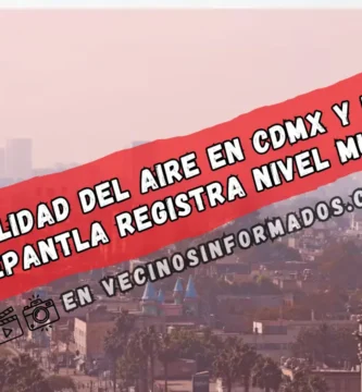 Mala calidad del aire en CDMX y Edomex; Tlalnepantla registra nivel muy alto de riesgo Mala calidad del aire en CDMX y Edomex; Tlalnepantla registra nivel muy alto de riesgo