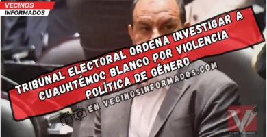 ⚖️ TEPJF revoca sentencia sobre caso de violencia política de género contra Cuauhtémoc Blanco y reenvía queja contra senadora Andrea Chávez
