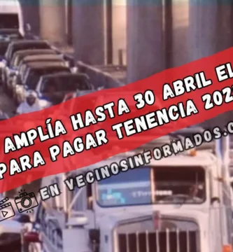 Edomex amplía hasta 30 abril el plazo para pagar tenencia 2025
