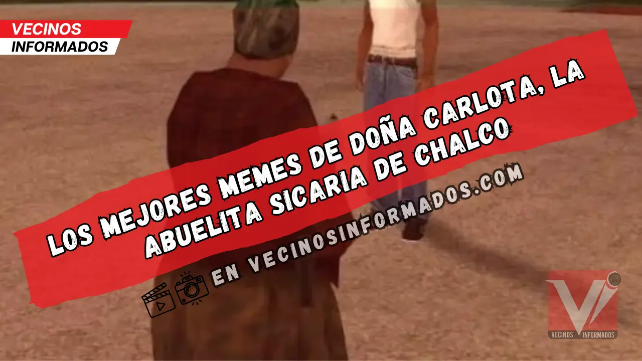Los mejores memes de doña Carlota, la abuelita sicaria de Chalco ...