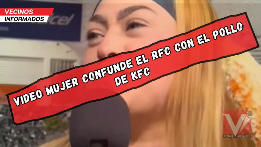 De KFC a RFC: El viral error que revela desconocimiento sobre trámites fiscales