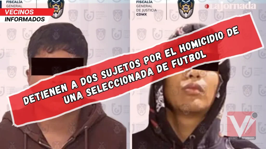 Detienen a dos sujetos por el homicidio de una seleccionada de futbol playa en Iztapalapa