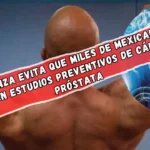 Vergüenza evita que miles de mexicanos se realicen estudios preventivos de cáncer de próstata