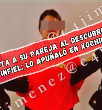 Mujer mata a su pareja al descubrir que le era infiel; lo apuñaló