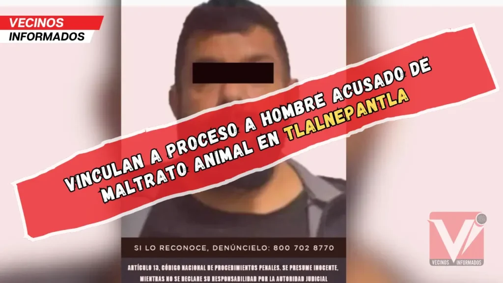 Vinculan a proceso a hombre acusado de maltrato animal en Tlalnepantla