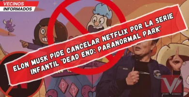 Elon Musk pide cancelar Netflix por la serie infantil 'Dead End: Paranormal Park'