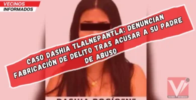 Caso Dashia Tlalnepantla: Denuncian fabricación de delito tras acusar a su padre de abuso