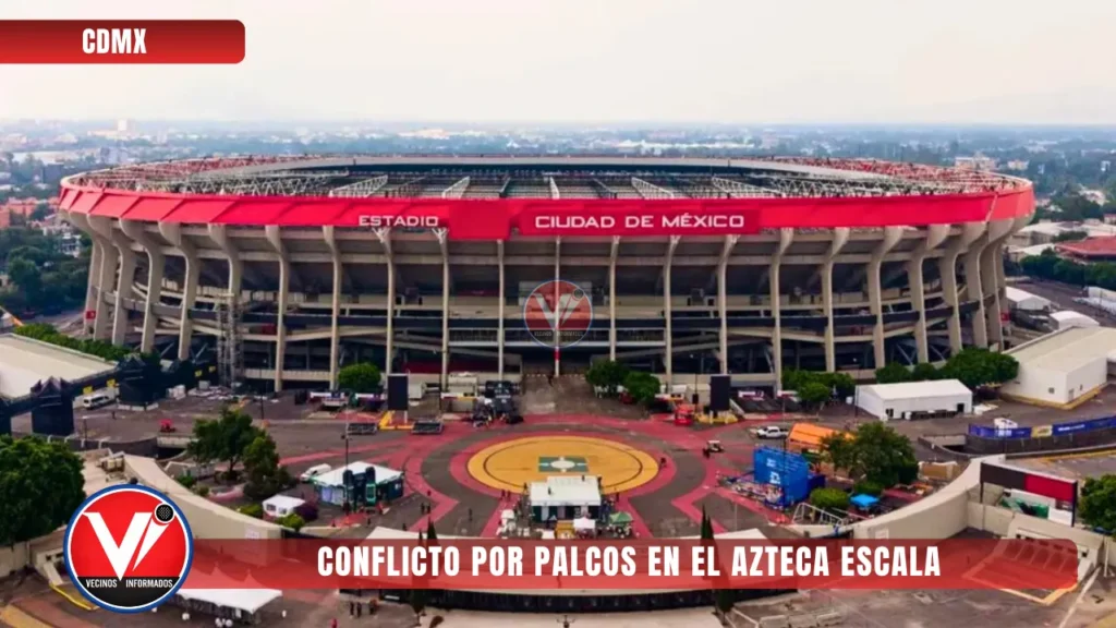 Escala Conflicto por palcos del Estadio Azteca