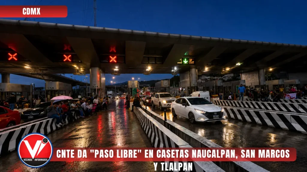 CNTE da "paso libre" en casetas Naucalpan, San Marcos y Tlalpan