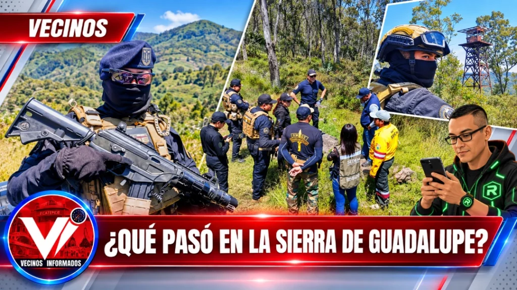 ¿Qué pasó en la Sierra de Guadalupe?